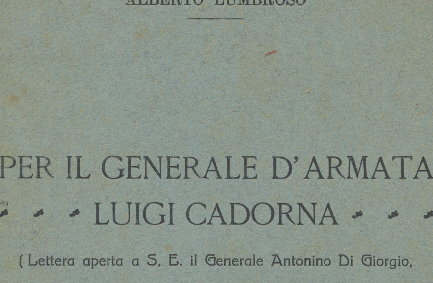 Per il generale d’armata Luigi Cadorna. Alberto Lumbroso. 1924